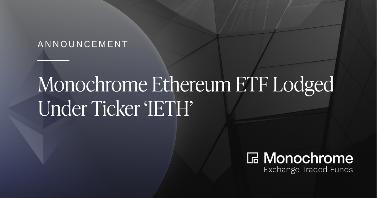 Monochrome Ethereum ETF Lodged Under Ticker ‘IETH’